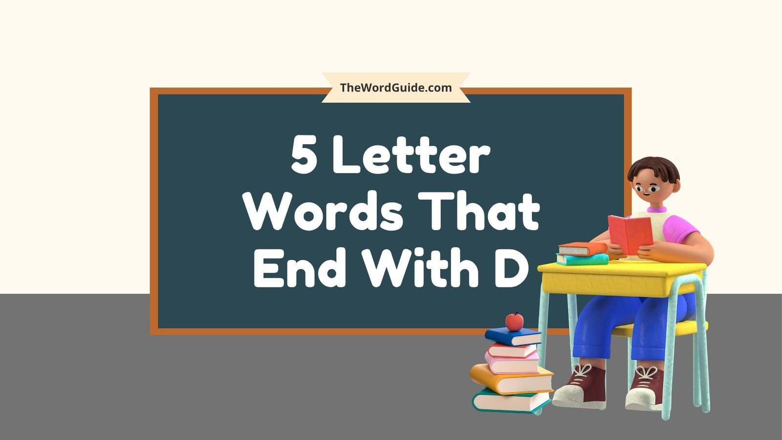 5 Letter Words That End With D