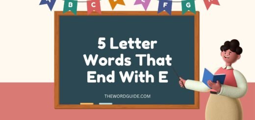 5 Letter Words That End With E