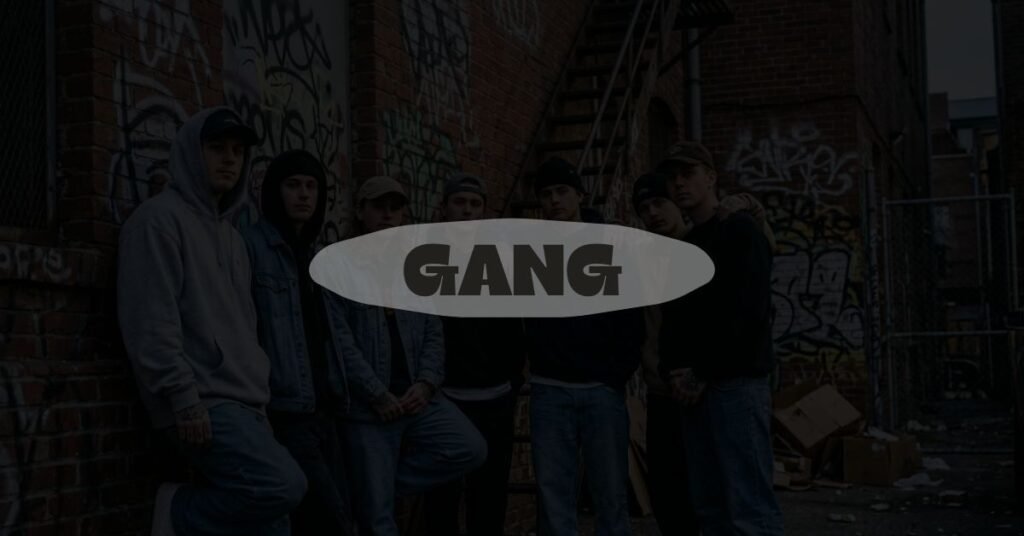 Gang