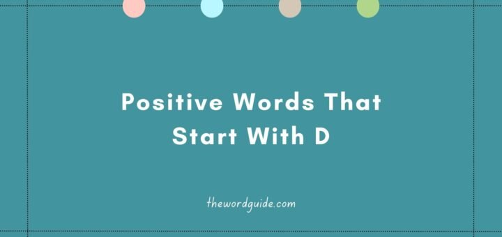 Positive Words That Start With D