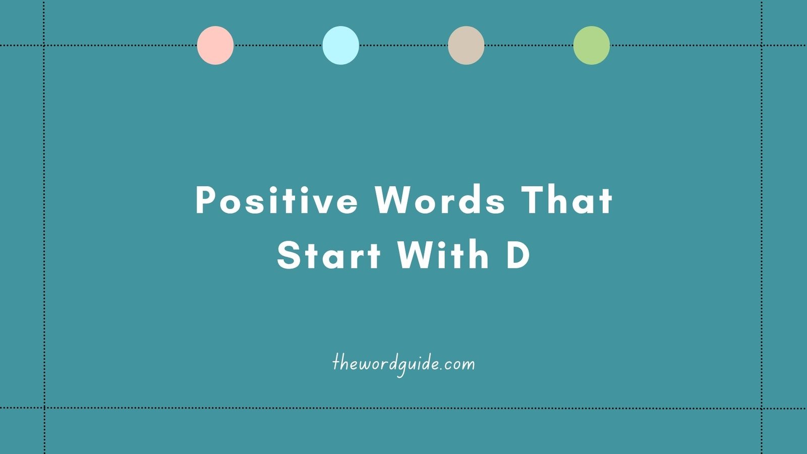 Positive Words That Start With D