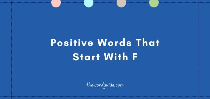 Positive Words That Start With F