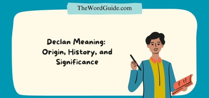 Declan Meaning